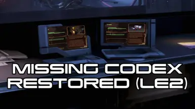 Missing Codex Restored (ME2LE) BUGFIX