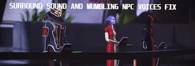 Surround Audio - Mumbling NPCs Fix (LE1)