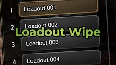 Loadout Wipe