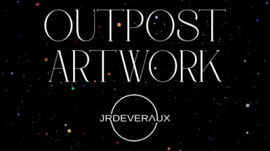 jrdeveraux's Outpost Artwork