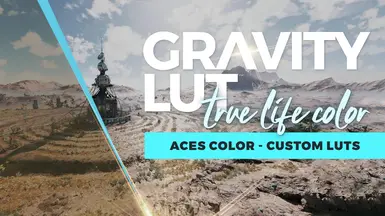 Gravity LUT (True to Life Color - ACES LUTs)