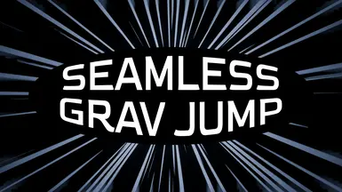 Seamless Grav Jump