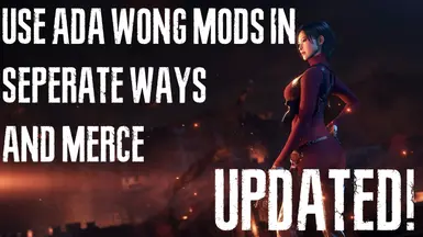 Use Ada Wong mods in Seperate Ways and Merce
