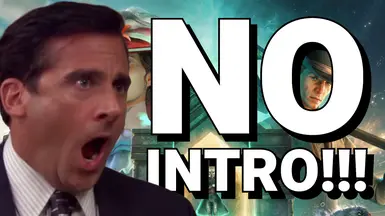 No-Intro (Skip Startup - Splash Videos)