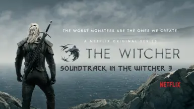 The witcher Netflix soundtrack in The Witcher 3