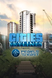 Cities: Skylines - Pearls from the East