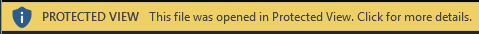 Protected View for documents that are forced to open in Protected View by the user