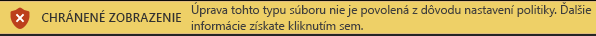 Chránené zobrazenie pre súbory blokované funkciou blokovania súborov a keď úpravy nie sú povolené