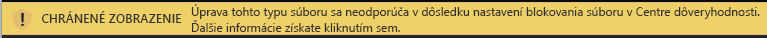 Chránené zobrazenie pre dokumenty blokované funkciou blokovania súborov a keď úpravy sú povolené