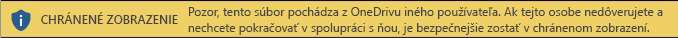 Chránené zobrazenie pre dokumenty otvorené z ukladacieho priestoru vo OneDrive iného používateľa