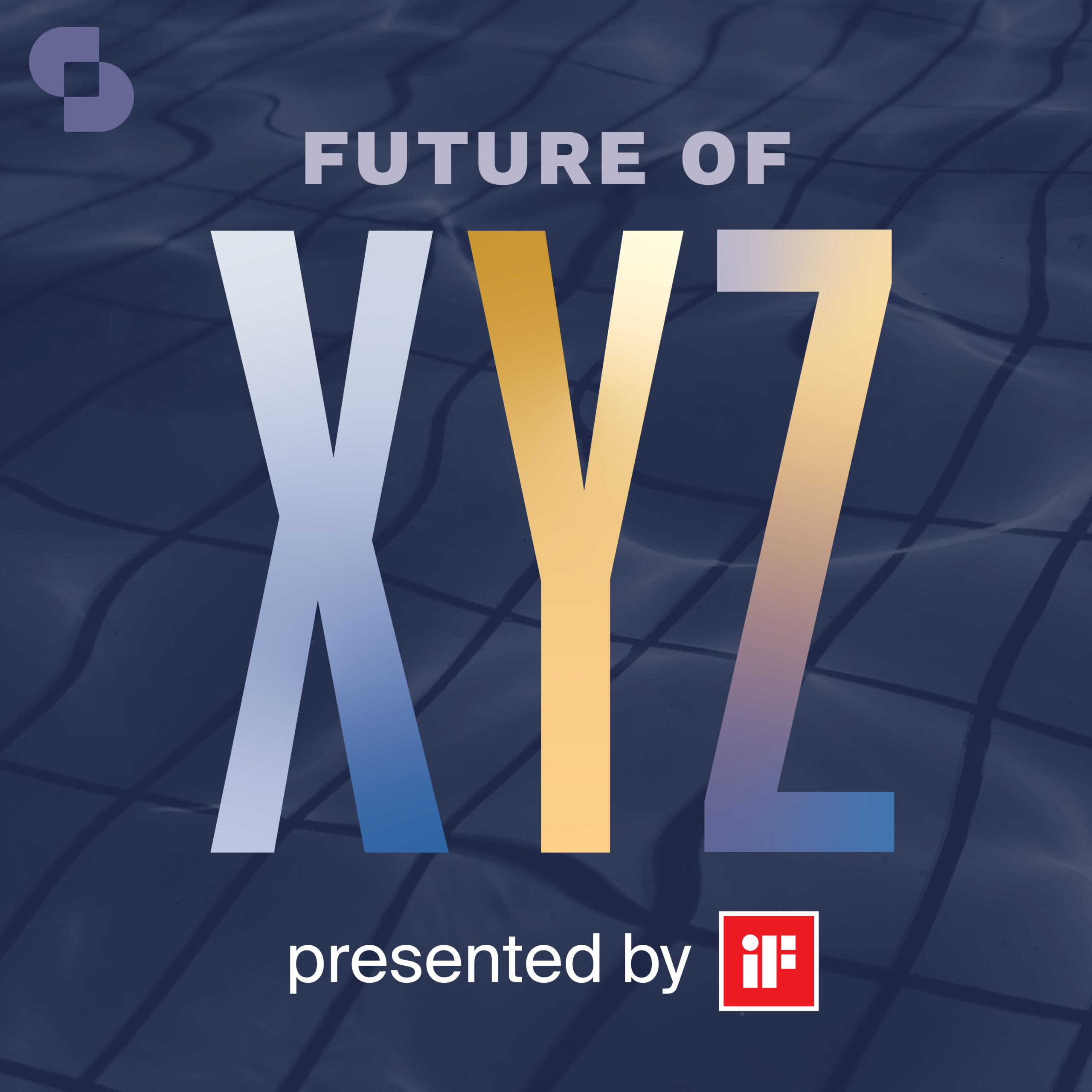 Future-of-XYZ_IF_Podcast-Cover_Final