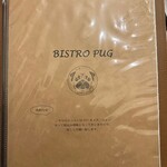 ビストロ パグ - BISTRO(=小レストラン・居酒屋)PUGです(o^^o)