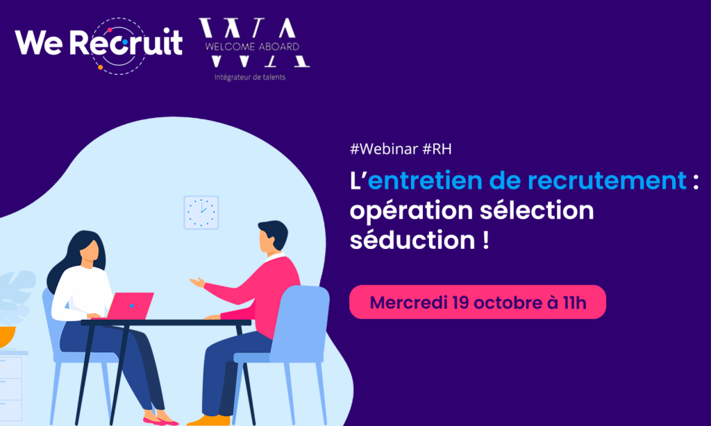 Webinar sur l'entretien de recrutement We Recruit et Welcome Aboard