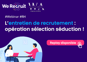 Visionnez le replay webinar entretien de recrutement