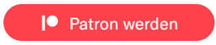 Werde ein Patreon