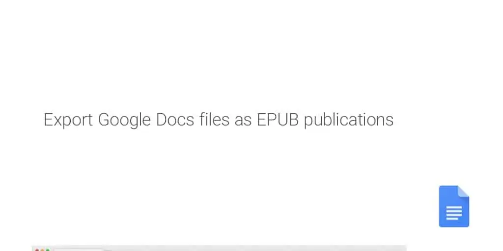 Featured image for Google Docs Now Supports EPUB File Exports