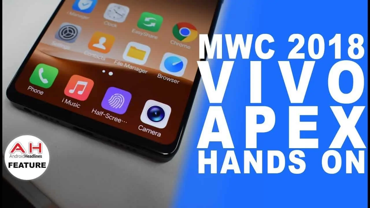 Featured image for Video: Vivo APEX All Screen Smartphone Hands On – MWC 2018