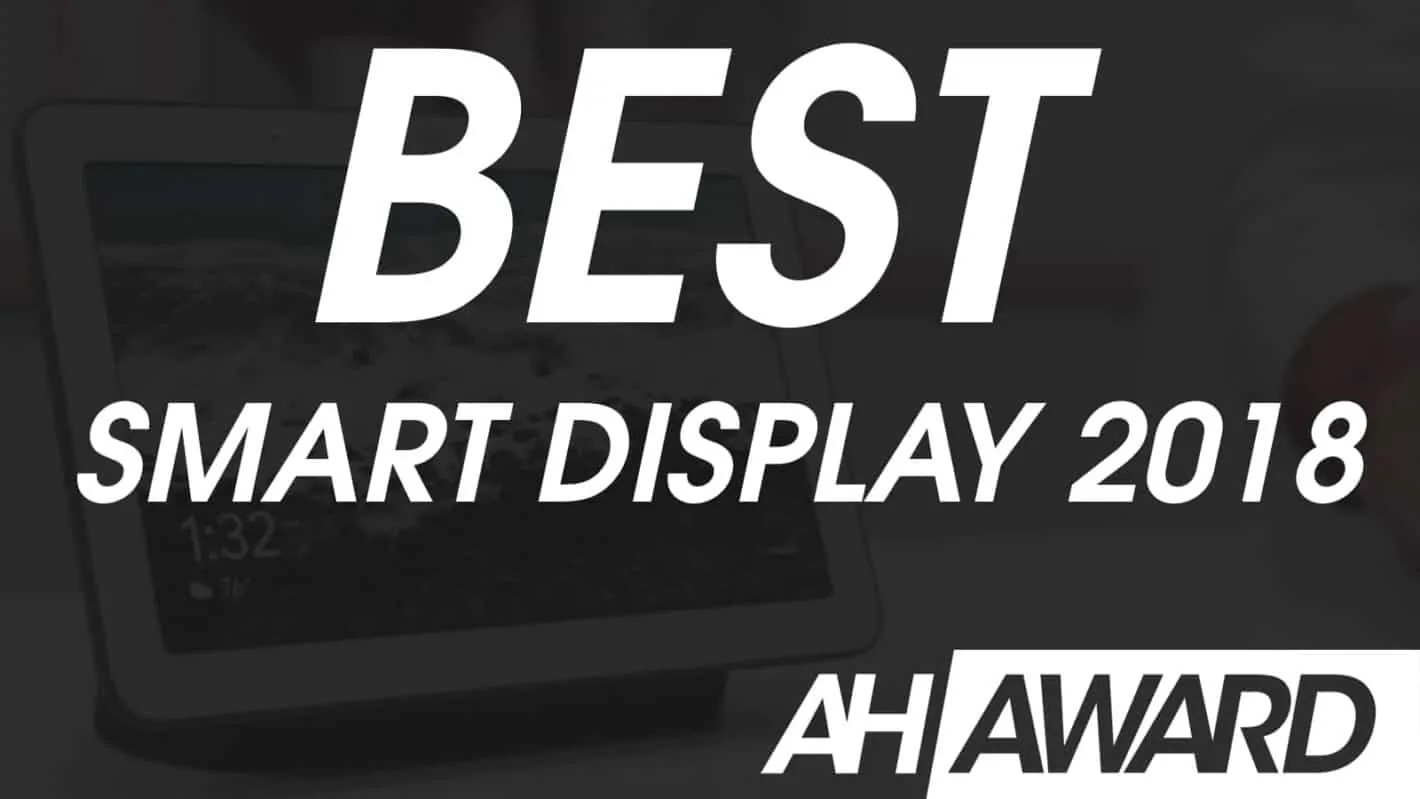 Featured image for Android Headlines Awards: Best Smart Display 2018