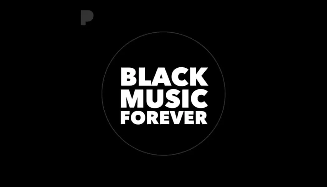 Featured image for Pandora Creates Black Music Forever Radio To Honor Black Musicians