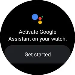 Gogle Assistant Galaxy Watch 4 Get Started