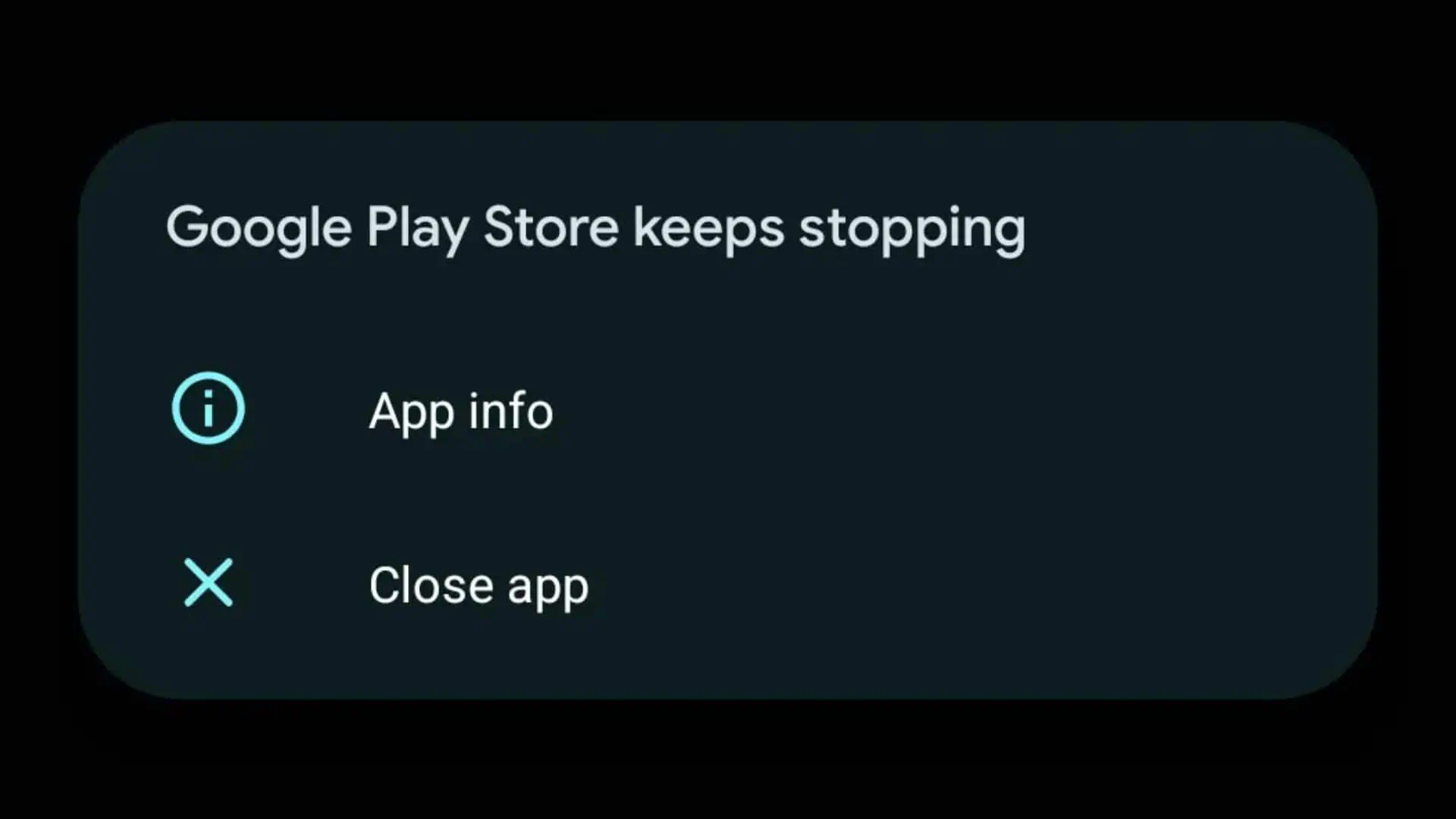 Google Play Store stopping Android error message