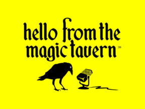 Hello from the Magic Tavern