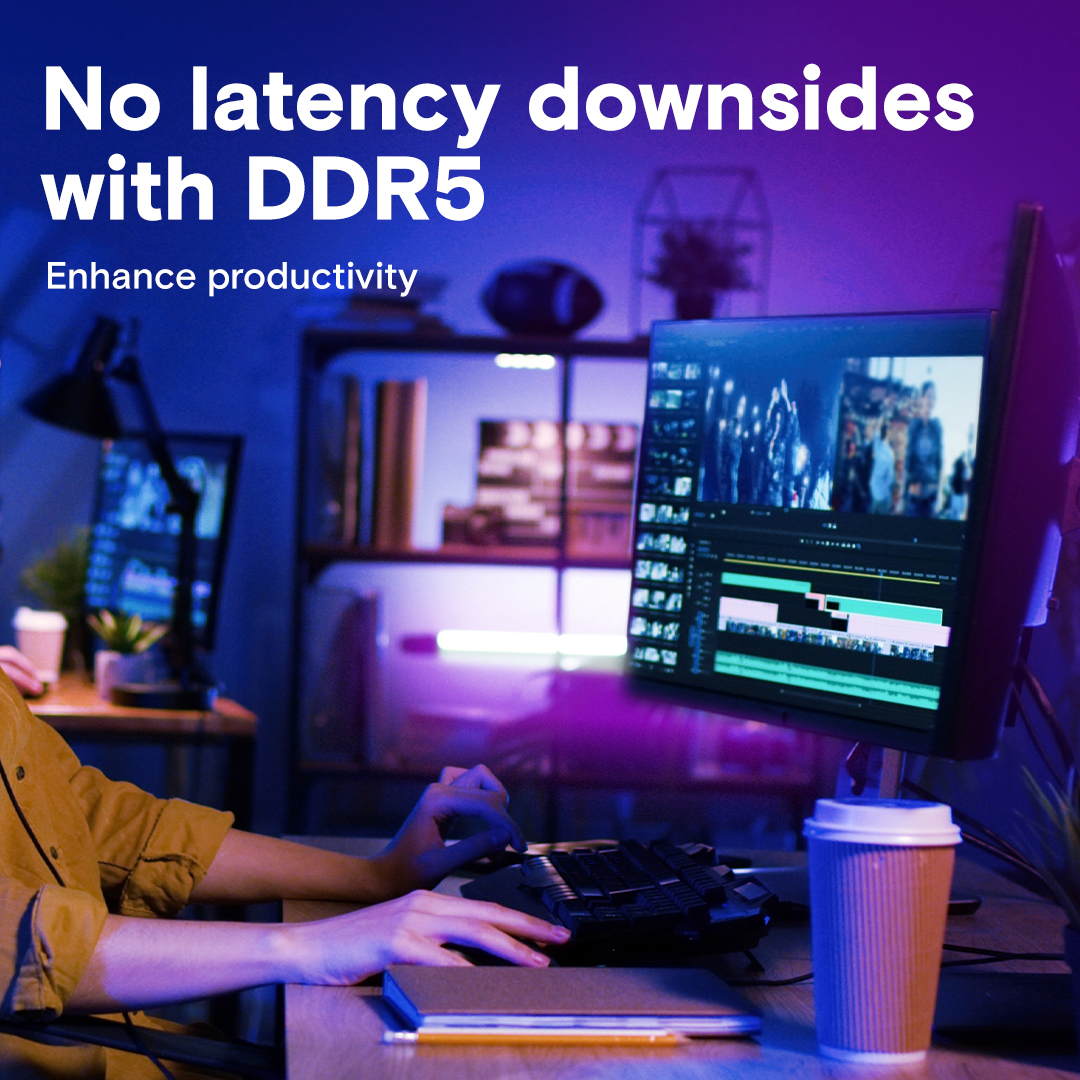 Crucial DDR5 - Not just faster. Better.