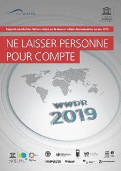 Rapport Mondial des Nations Unies sur la mise en valeur des ressources en eau 2019: Ne laisser personne pour compte