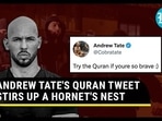Andrew Tate's 'Try the Quran' tweet draws anger; Gets bashed for 'Disrespecting Muslims'