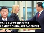 Ex-UK PM trains guns at China from Taiwan; Liz Truss' big warning for the West | Details