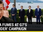 CHINA FUMES AT G7'S 'SLANDER' CAMPAIGN