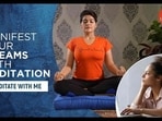 Manifest Your Dreams With Mudra, Meditation & Visualization