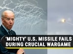 'MIGHTY' U.S. MISSILE FAILS DURING CRUCIAL WARGAME