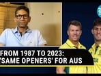 Venkatesh Prasad shares an interesting factoid about Australia's opening duo