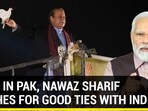 BACK IN PAK, NAWAZ SHARIF PITCHES FOR GOOD TIES WITH INDIA