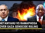 NETANYAHU VS RAMAPHOSA OVER GAZA GENOCIDE RULING