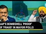 AAP'S BOMBSHELL 'PROOF' OF 'FRAUD' IN MAYOR POLLS