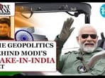 THE GEOPOLITICS BEHIND MODI'S MAKE-IN-INDIA BET 