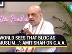 Amit Shah on CAA