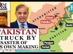 PAKISTAN STRUCK BY DISASTER OF ITS OWN MAKING…