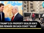 Kushner on Gaza