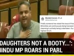 'OUR DAUGHTERS NOT A BOOTY...': PAK HINDU MP ROARS IN PARL