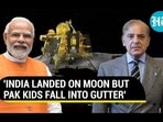 'INDIA LANDED ON MOON BUT PAK KIDS FALL INTO GUTTER'