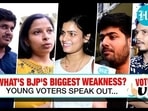 WHAT'S BJP'S BIGGEST WEAKNESS? YOUNG VOTERS SPEAK OUT…