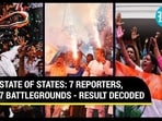 STATE OF STATES: 7 REPORTERS, 7 BATTLEGROUNDS - RESULT DECODED