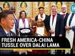 FRESH AMERICA-CHINA TUSSLE OVER DALAI LAMA
