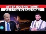 AFTER HOUTHIS' TAUNT, U.S. TRIES TO SAVE FACE?
