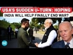 USA'S SUDDEN U-TURN: HOPING INDIA WILL HELP FINALLY END WAR?