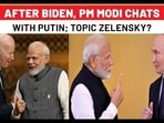 PM Modi Tells Putin This About Ukraine Visit Hours After Biden Phone Call 