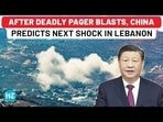 China Alerts Lebanon, Predicts Next Shock After Pager Attack: ‘We Are Informed…’ | Israel